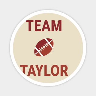 Team Taylor, Football Fans Magnet